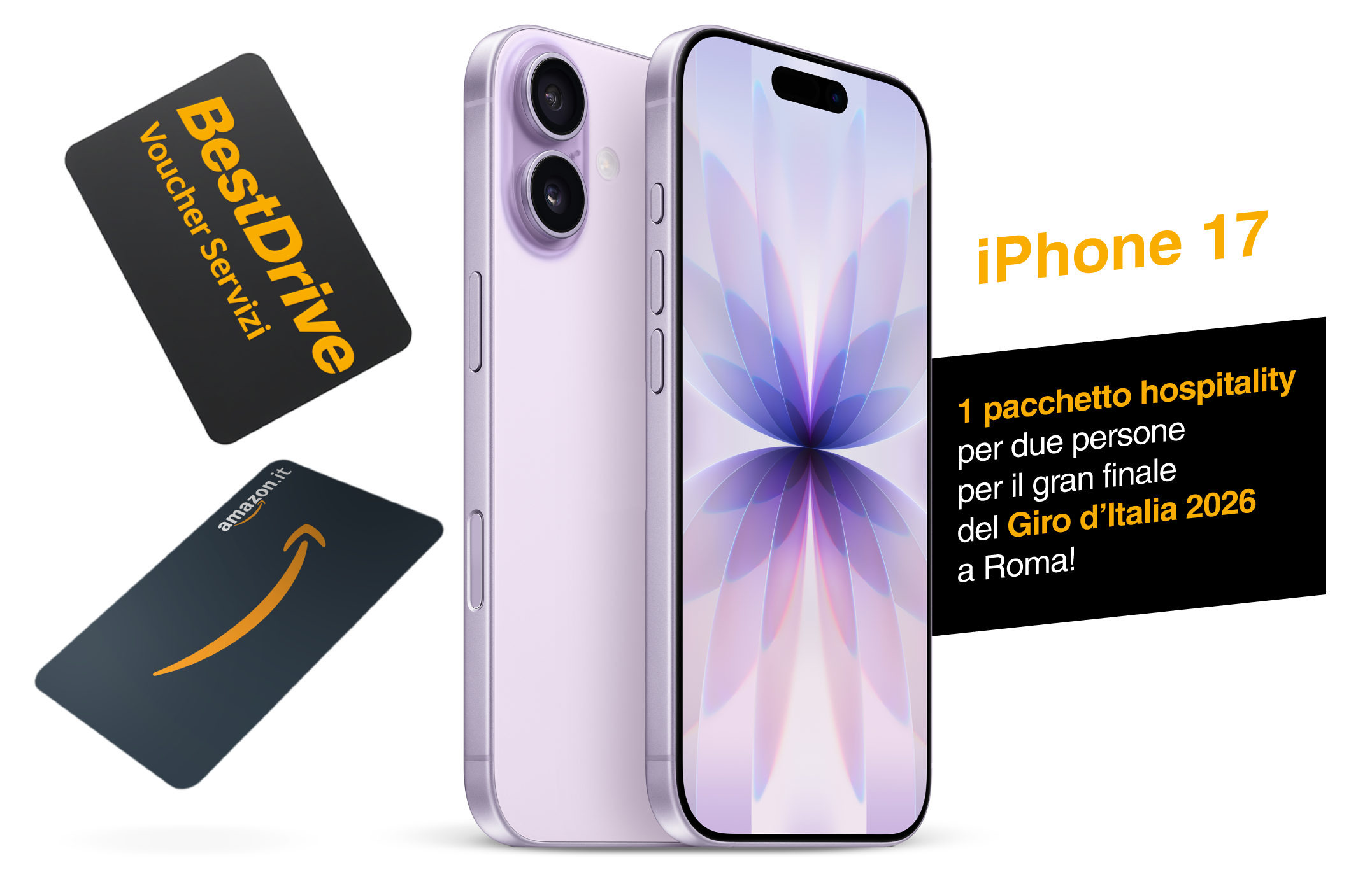 Premi: voucher servizi BestDrive, buoni Amazon.it, iPhone 17, un pacchetto hospitality per 2 persone per il gran finale del Giro d'Italia 2026 a Roma